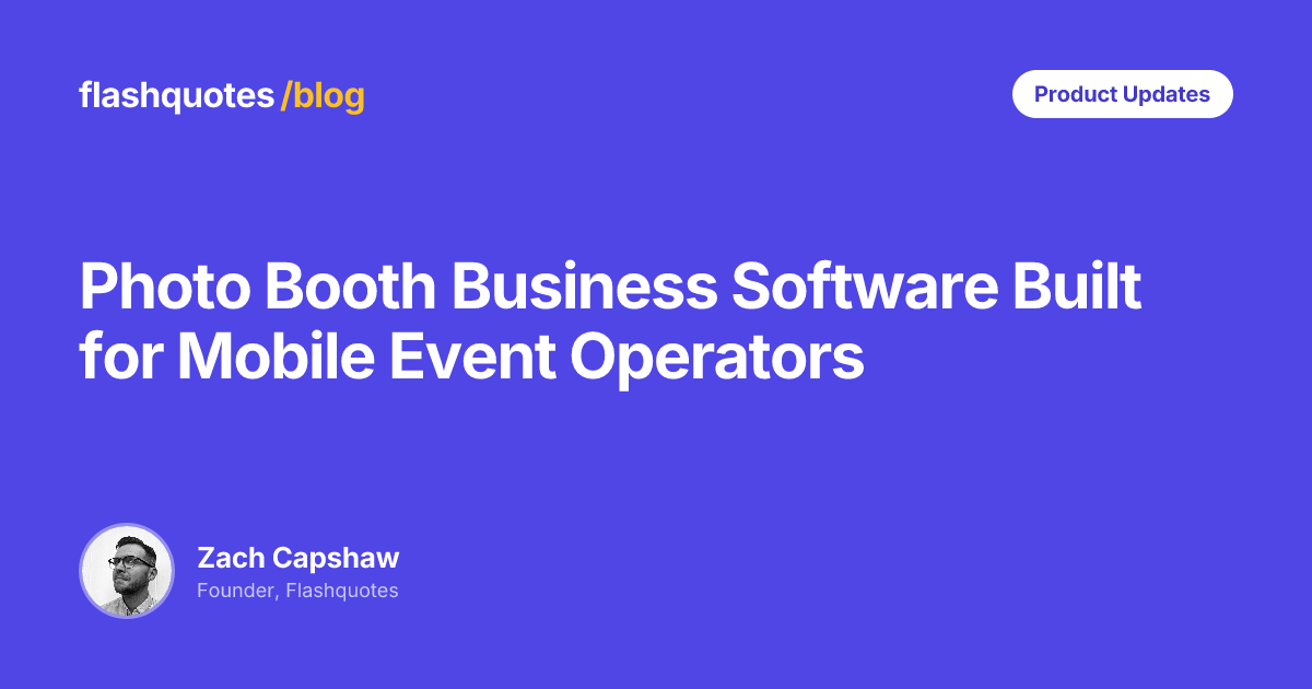 Photo Booth Business Software Built for Mobile Event Operators ...